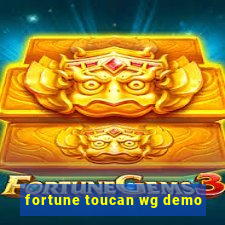 fortune toucan wg demo